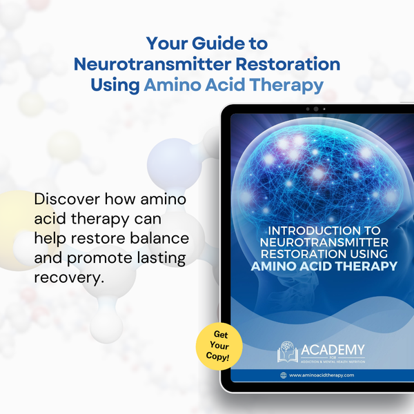 E-book: Guide to Neurotransmitter Restoration Using Amino Acid Therapy